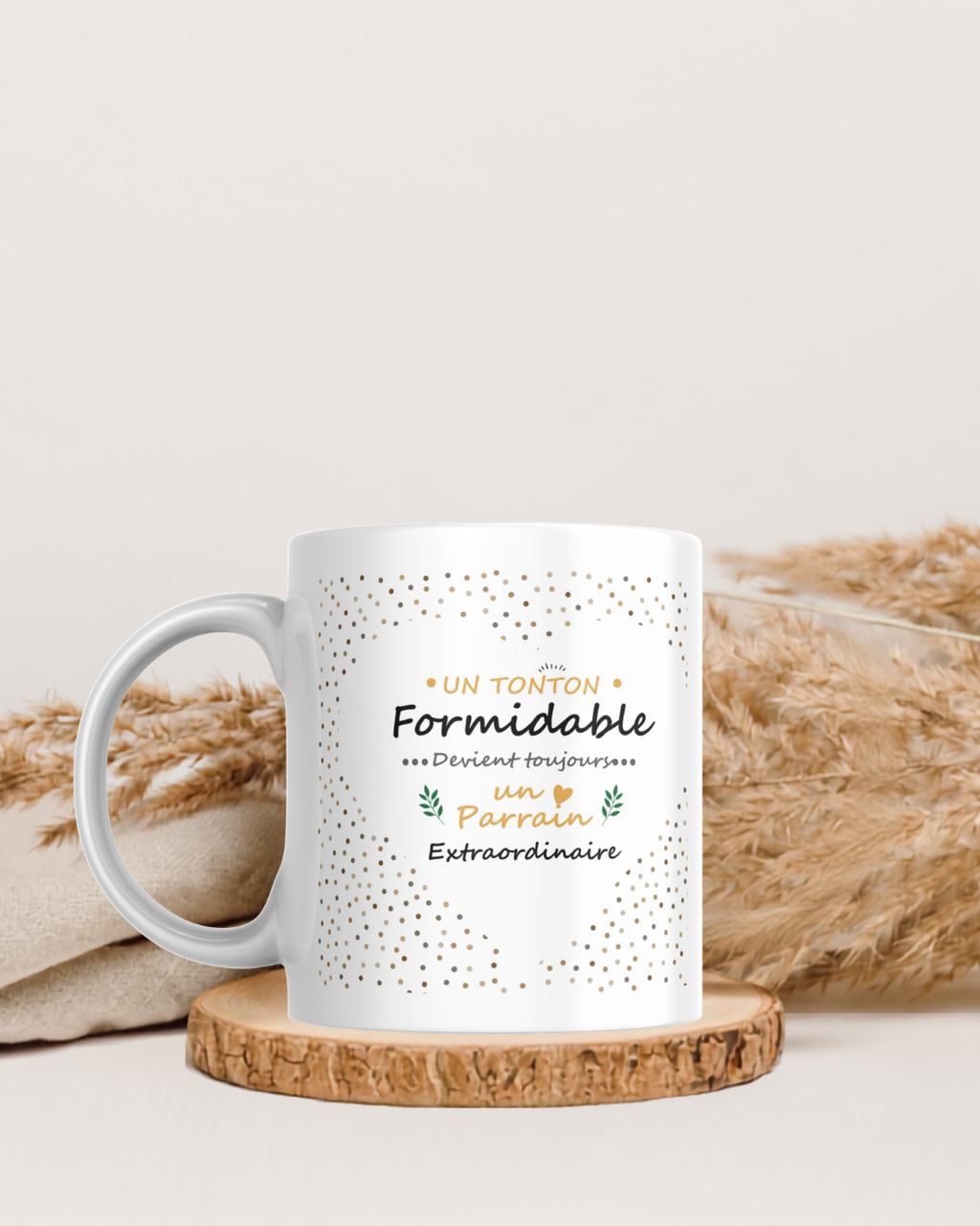 Mug Personnalisé "Un Tonton Formidable Devient Toujours un Parrain Extraordinaire" – Cadeau Parrain